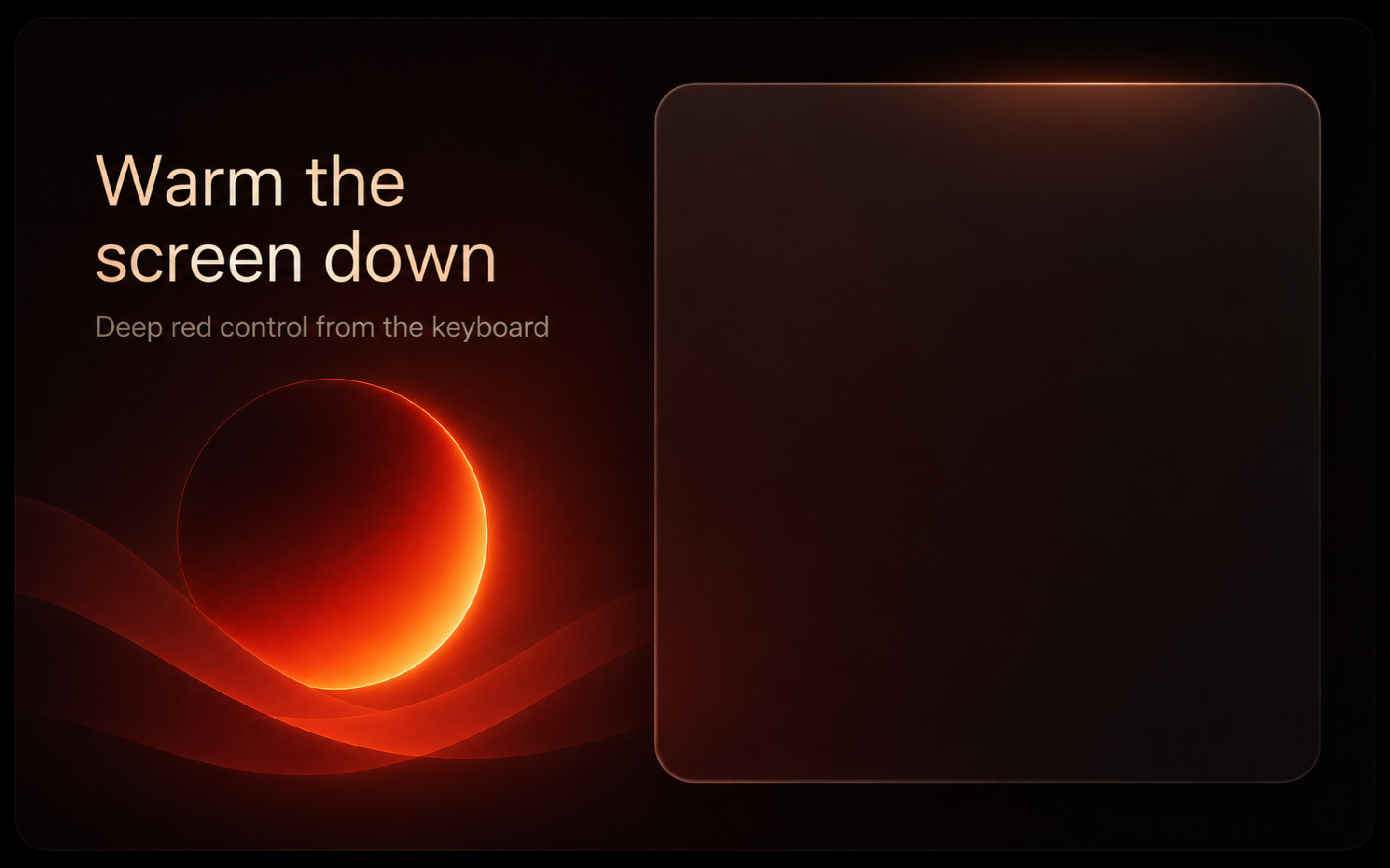 Sundown deep red screen tint